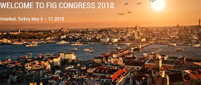 6-11 Μαΐου 2018, Κωνσταντινούπολη – Συνέδριο της Παγκόσμιας Ομοσπονδίας Τοπογράφων ( Fédération Internationale des Géomètres – FIG)