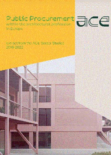 Νέα υπο-μελέτη από το ACE για τις Δημόσιες συμβάσεις στο πλαίσιο του Αρχιτεκτονικού επαγγέλματος στην Ευρώπη