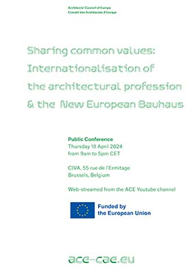 Διαθέσιμα έγιναν το video και οι παρουσιάσεις του συνεδρίου της ACE για τη διεθνοποίηση του επαγγέλματος του Αρχιτέκτονα και το Νέο Ευρωπαϊκό Bauhaus