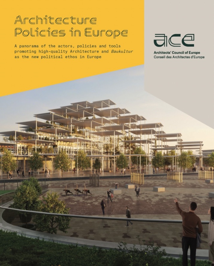 Νέα Έκθεση από το Αρχιτεκτονικό Συμβούλιο της Ευρώπης (ACE): Αρχιτεκτονικές πολιτικές στην Ευρώπη