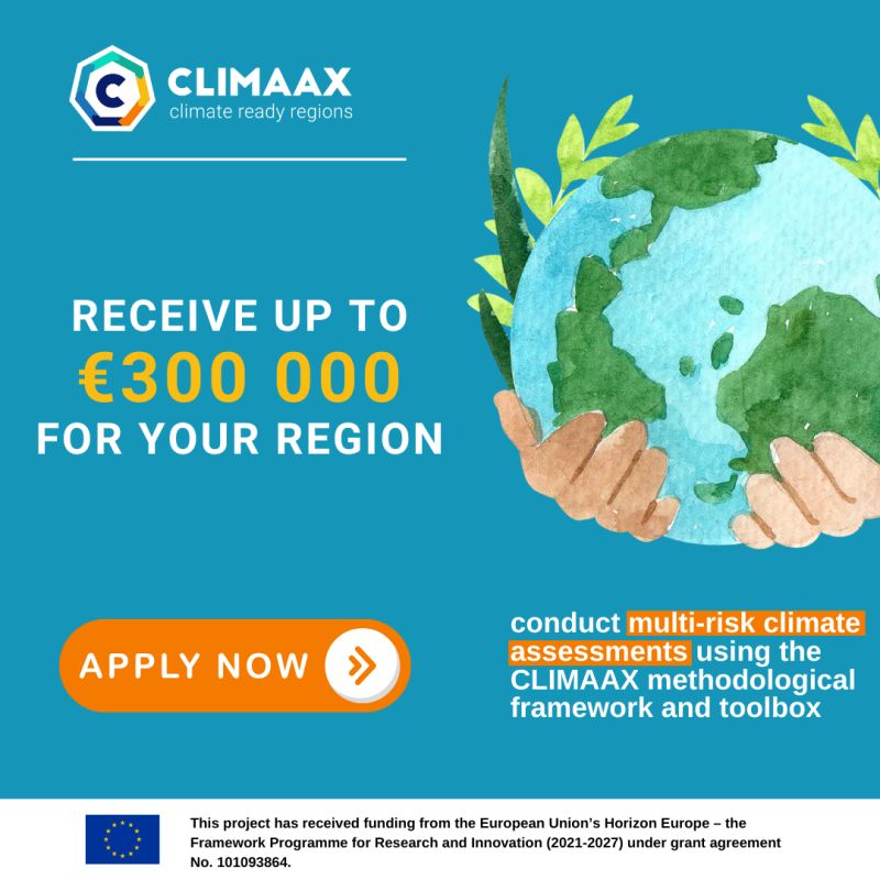 CLIMAAX Ξεκινά την Πρώτη Ανοιχτή Πρόσκληση για Έργα Αξιολόγησης Κινδύνων Κλιματικής Αλλαγής