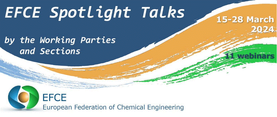 Ενδιαφέρουσες συζητήσεις Χημικής Μηχανικής στο πλαίσιο της σειράς Spotlight Talks της EFCE, Μάρτιος 2024