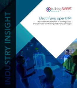 Ηλεκτροδοτώντας το openBIM – Η συμβολή του Ηλεκτρολογικού Τομέα της buildingSMART-International στη μεταρρύθμιση του δομημένου περιβάλλοντος