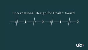 Πρόσκληση Συμμετοχής από τη UIA: Διεθνής Διαγωνισμός Καινοτόμου Σχεδιασμού για την Υγεία