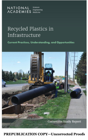 Ανακυκλωμένα πλαστικά στις υποδομές:  Τρέχουσες πρακτικές, κατανόηση και ευκαιρίες. Προδημοσίευση έκθεσης της National Academies Press