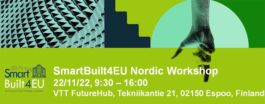 Workshop του SmartBuilt4EU “Τα έξυπνα κτίρια και ο Δείκτης Έξυπνης Ετοιμότητας” 22 Νοεμβρίου, 9:30  -16:00 | VTT FutureHub, Tekniikantie 21, 02150 Espoo, Φινλανδία