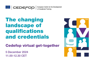 The changing landscape of qualifications and credentials CEDEFOP