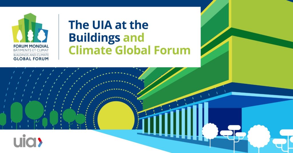 Δέσμευση της UIA για Βιώσιμη Αρχιτεκτονική στο Παγκόσμιο Φόρουμ για τα Κτίρια και το Κλίμα