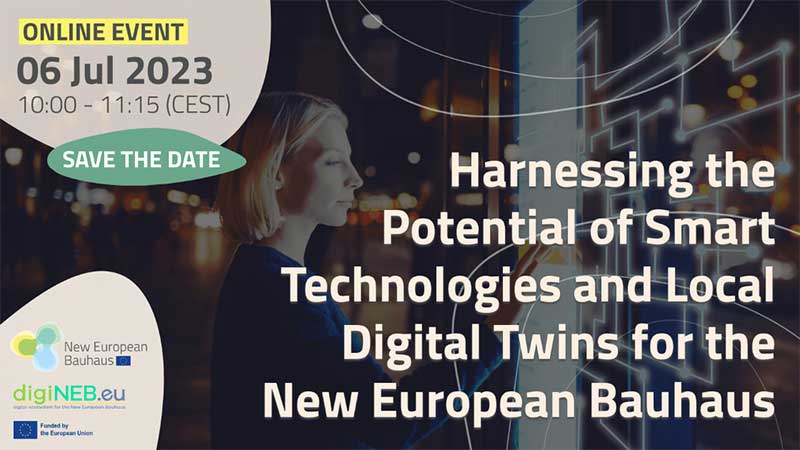 Διαδικτυακό σεμινάριο: Αξιοποίηση του δυναμικού των Έξυπνων Τεχνολογιών και των τοπικών Ψηφιακών Διδύμων για το νέο ευρωπαϊκό Bauhaus