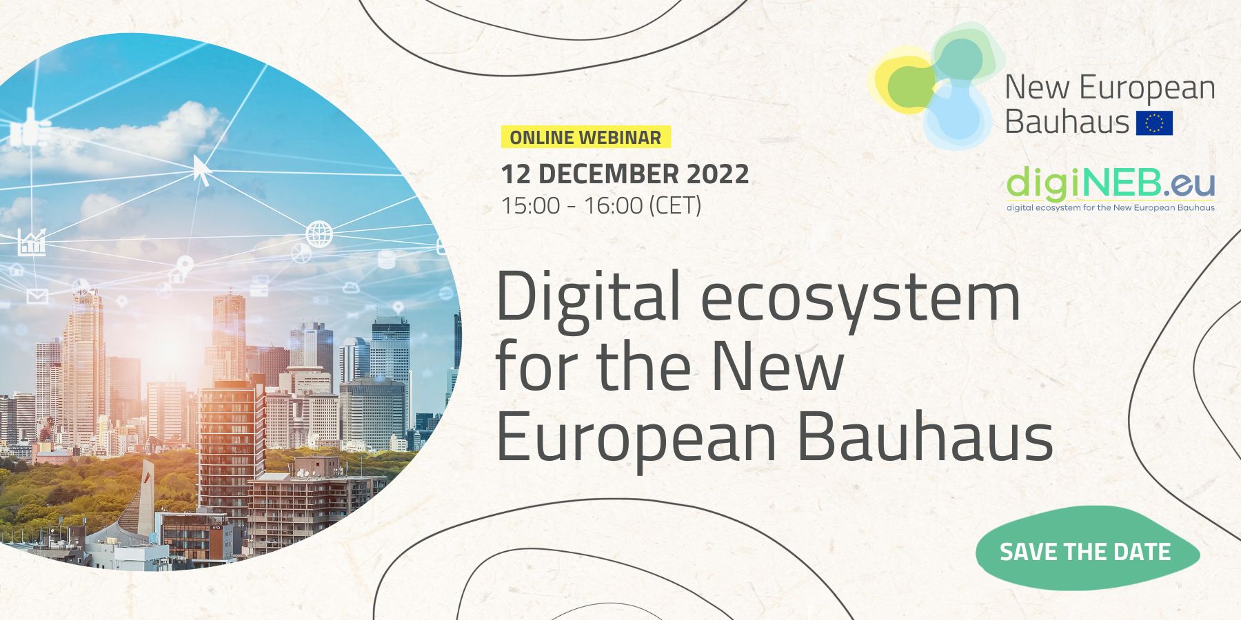Webinar: Ψηφιακό οικοσύστημα για το Νέο Ευρωπαϊκό Bauhaus (NEB), 12/12/2022