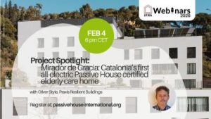 iPHA Webinar: Ένα σύγχρονο, πλήρως ηλεκτρικό Passive House για μονάδα φροντίδας ηλικιωμένων στην Καταλονία
