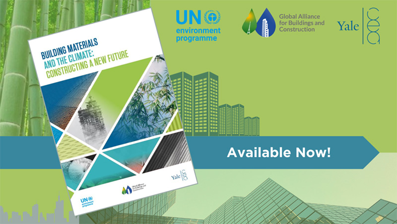 Έγινε διαθέσιμη η Έκθεση για τα oικοδομικά υλικά και το  κλίμα, από τη UNEP και το Yale