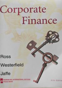 Corporate finance / Stephen A. Ross, Randolph W. Westerfield, Jeffrey Jaffe