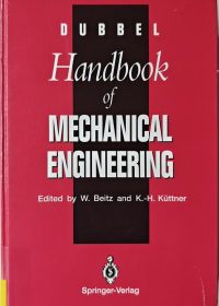 Handbook of mechanical engineering / Dubbel