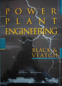 Power plant engineering / editors Lawrence F. Drbal, … [et al.]