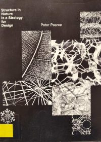 Structure in nature is a strategy for design / Peter Pearce
